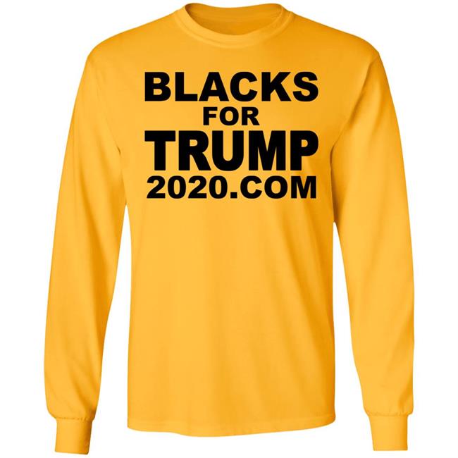 Blacks For Trump 2020.Com T Shirt Hoodie Sweatshirt Blacks For Trump 2020.Com T Shirt Hoodie Sweatshirt