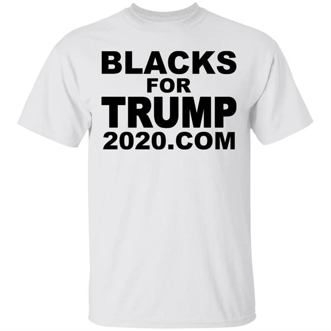 Blacks For Trump 2020.Com T Shirt Hoodie Sweatshirt