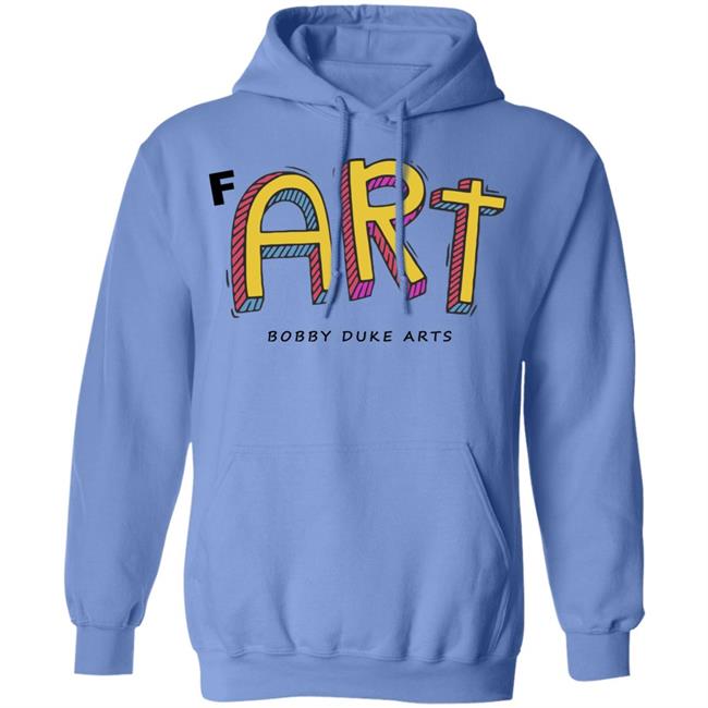 Bobby Duke Arts Merch Fart T Shirt Hoodie Sweatshirt Bobby Duke Arts Merch Fart T Shirt Hoodie Sweatshirt