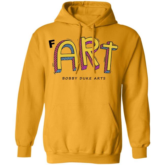 Bobby Duke Arts Merch Fart T Shirt Hoodie Sweatshirt Bobby Duke Arts Merch Fart T Shirt Hoodie Sweatshirt