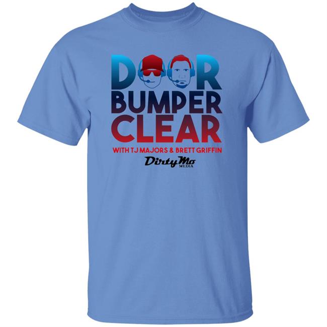 Door Bumper Clear T Shirt Hoodie Sweatshirt Door Bumper Clear T Shirt Hoodie Sweatshirt