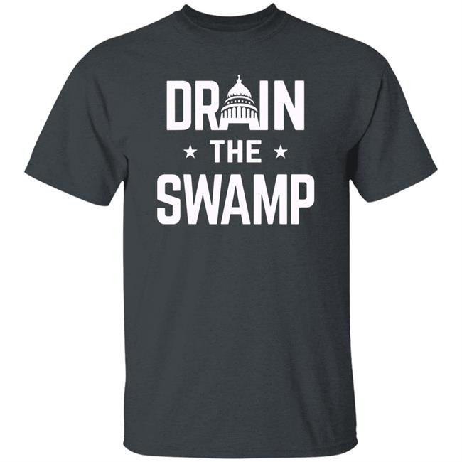 Drain The Swamp T Shirt Hoodie Sweatshirt Drain The Swamp T Shirt Hoodie Sweatshirt