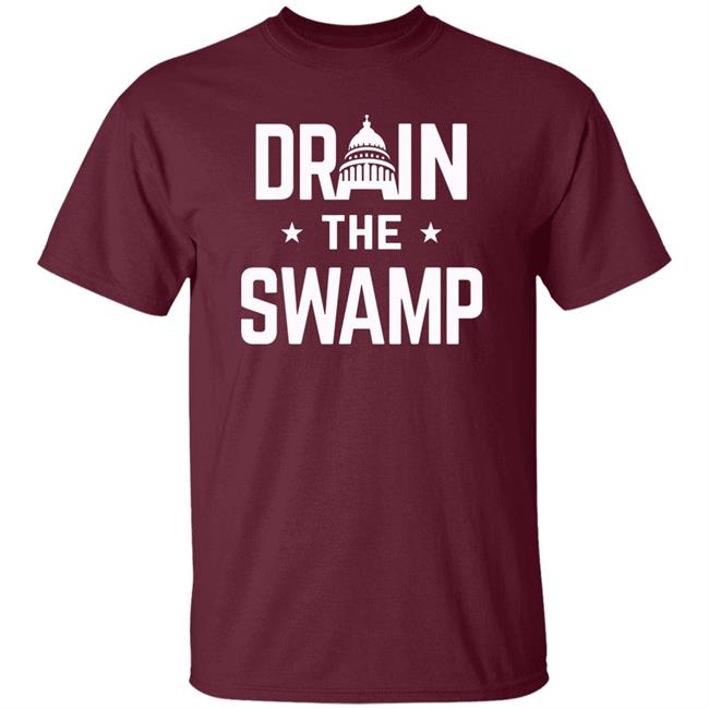 Drain The Swamp T Shirt Hoodie Sweatshirt Drain The Swamp T Shirt Hoodie Sweatshirt