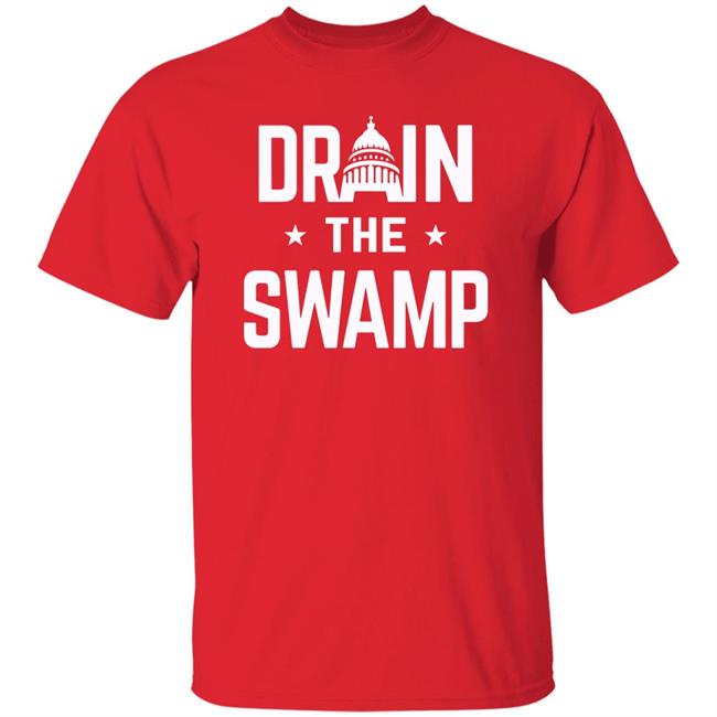 Drain The Swamp T Shirt Hoodie Sweatshirt Drain The Swamp T Shirt Hoodie Sweatshirt