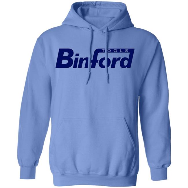 Binford Tools Shirt Binford Tools Hoodie Sweatshirt Binford Tools Shirt Binford Tools Hoodie Sweatshirt