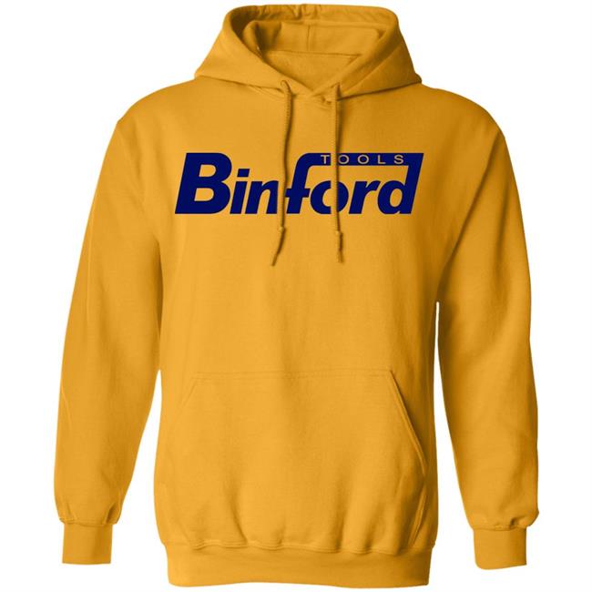 Binford Tools Shirt Binford Tools Hoodie Sweatshirt Binford Tools Shirt Binford Tools Hoodie Sweatshirt