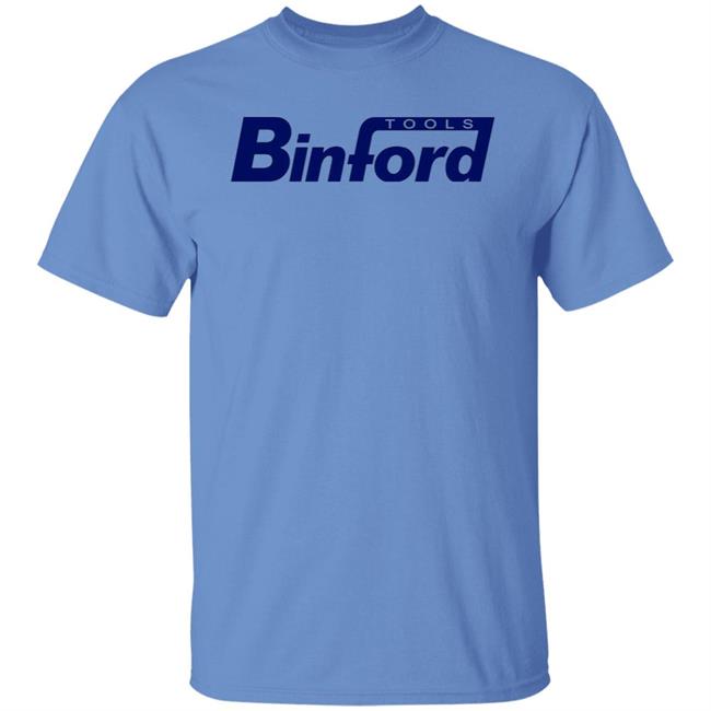 Binford Tools Shirt Binford Tools Hoodie Sweatshirt Binford Tools Shirt Binford Tools Hoodie Sweatshirt