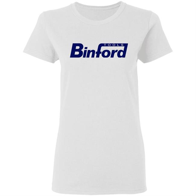 Binford Tools Shirt Binford Tools Hoodie Sweatshirt Binford Tools Shirt Binford Tools Hoodie Sweatshirt