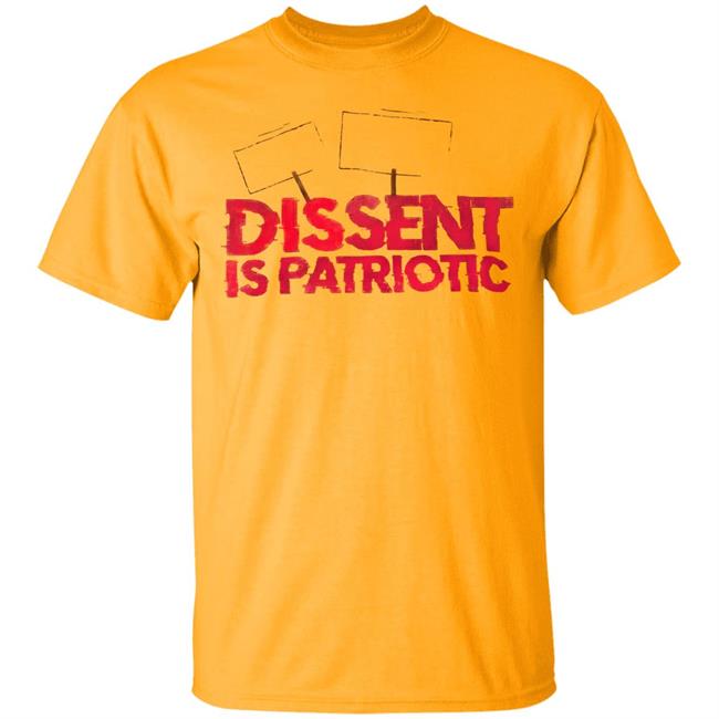 Dissent Is Patriotic Shirt Hoodie Sweatshirt Dissent Is Patriotic Shirt Hoodie Sweatshirt