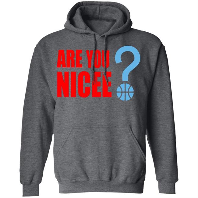 Maxisnicee Merch Are You Nicee T Shirt Hoodie Sweatshirt Maxisnicee Merch Are You Nicee T Shirt Hoodie Sweatshirt
