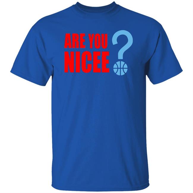 Maxisnicee Merch Are You Nicee T Shirt Hoodie Sweatshirt Maxisnicee Merch Are You Nicee T Shirt Hoodie Sweatshirt