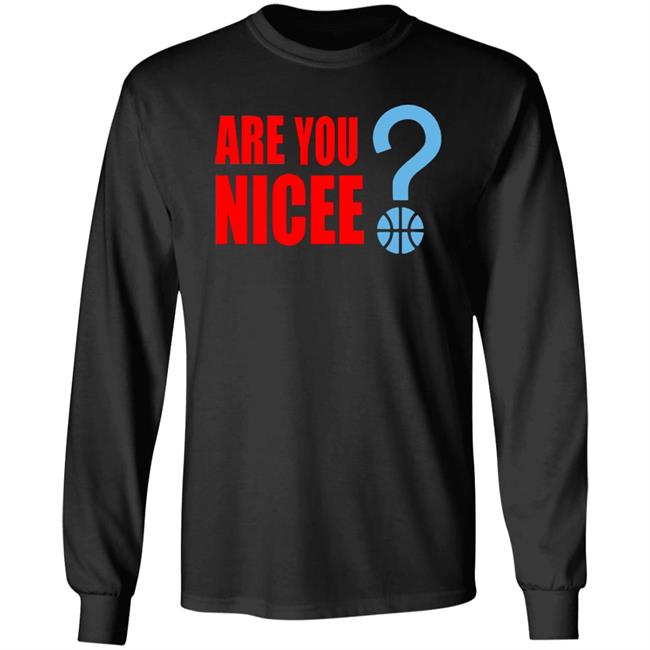 Maxisnicee Merch Are You Nicee T Shirt Hoodie Sweatshirt Maxisnicee Merch Are You Nicee T Shirt Hoodie Sweatshirt