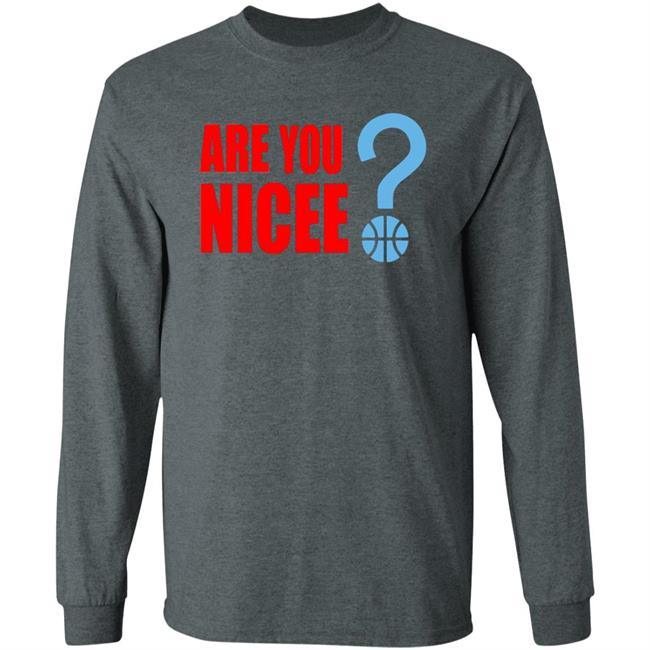 Maxisnicee Merch Are You Nicee T Shirt Hoodie Sweatshirt Maxisnicee Merch Are You Nicee T Shirt Hoodie Sweatshirt