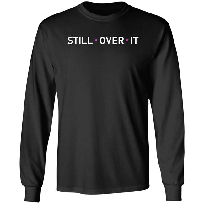 Summer Walker Merch Still Over T Shirt Hoodie Sweatshirt Summer Walker Merch Still Over T Shirt Hoodie Sweatshirt