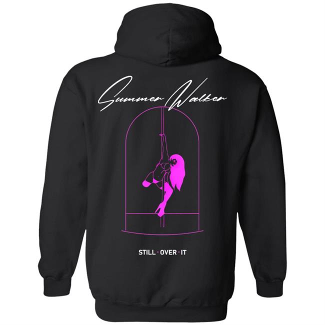 Summer Walker Merch Still Over T Shirt Hoodie Sweatshirt Summer Walker Merch Still Over T Shirt Hoodie Sweatshirt