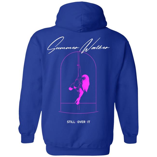 Summer Walker Merch Still Over T Shirt Hoodie Sweatshirt Summer Walker Merch Still Over T Shirt Hoodie Sweatshirt