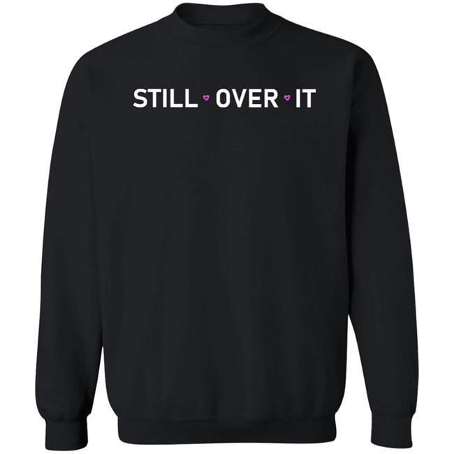 Summer Walker Merch Still Over T Shirt Hoodie Sweatshirt Summer Walker Merch Still Over T Shirt Hoodie Sweatshirt