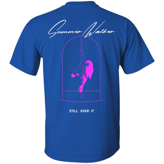 Summer Walker Merch Still Over T Shirt Hoodie Sweatshirt Summer Walker Merch Still Over T Shirt Hoodie Sweatshirt