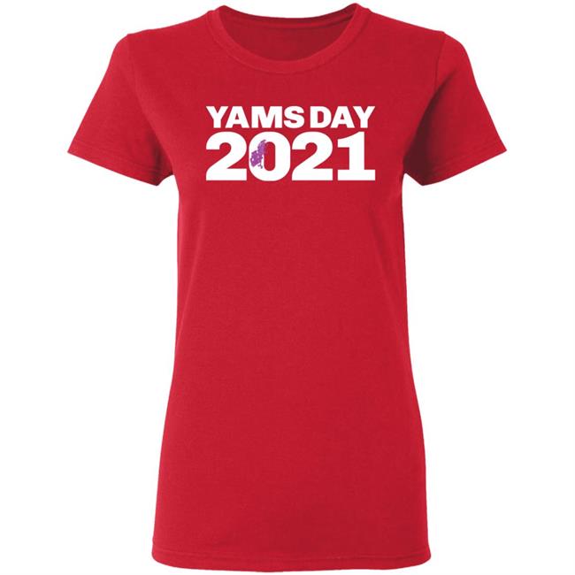 Yamsday 2021 T Shirt Hoodie Sweatshirt Yamsday 2021 T Shirt Hoodie Sweatshirt