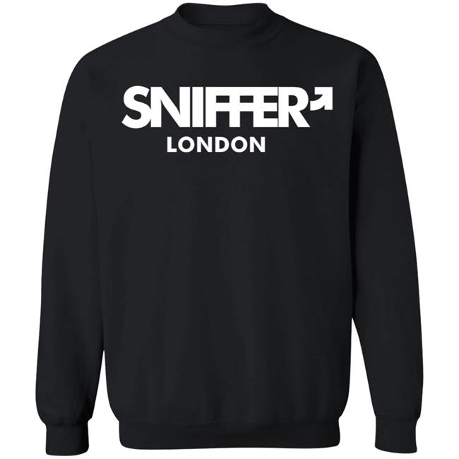Sniffer London T Shirt Hoodie Sweatshirt Sniffer London T Shirt Hoodie Sweatshirt