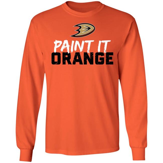 Anaheim Ducks Paint It Orange Shirt Hoodie Sweatshirt Anaheim Ducks Paint It Orange Shirt Hoodie Sweatshirt