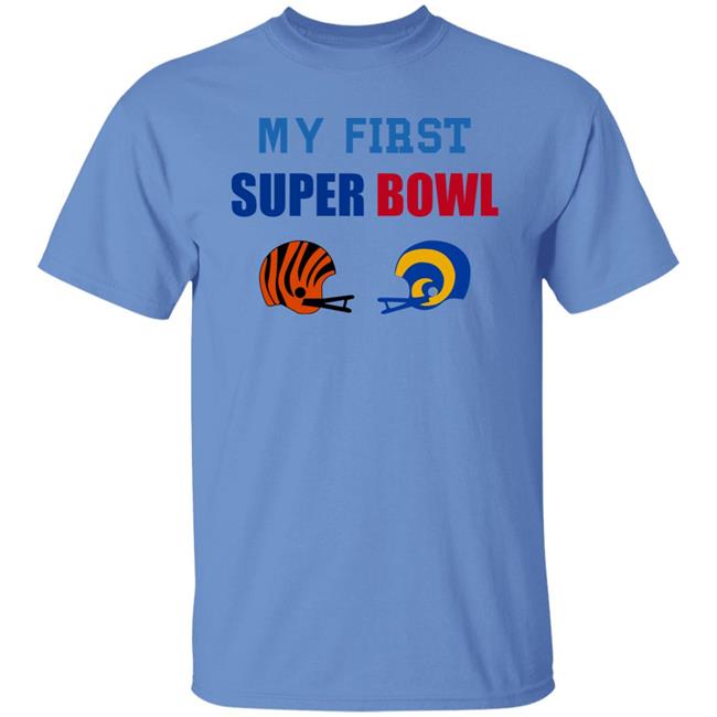 My First Super Bowl Shirt Helmet Addict My First Super Bowl Shirt My First Super Bowl Shirt Helmet Addict My First Super Bowl Shirt
