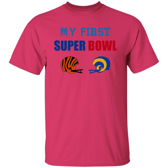 My First Super Bowl Shirt Helmet Addict My First Super Bowl Shirt My First Super Bowl Shirt Helmet Addict My First Super Bowl Shirt