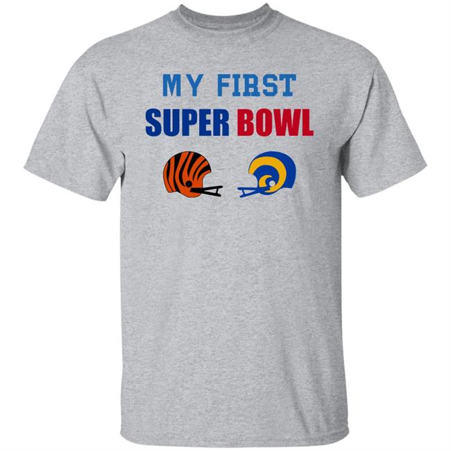 My First Super Bowl Shirt Helmet Addict My First Super Bowl Shirt My First Super Bowl Shirt Helmet Addict My First Super Bowl Shirt