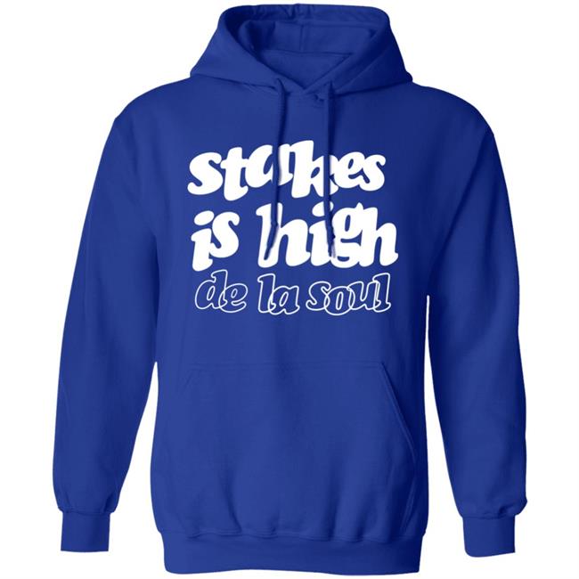 Stakes Is High De La Soul Shirt We Love Rap Stakes Is High De La Soul Shirt We Love Rap