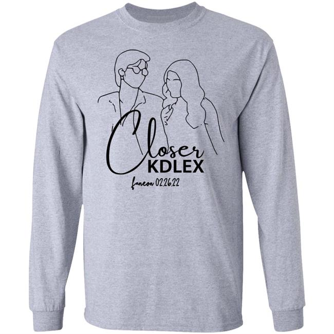 Closer Kdlex Shirt Kdlex Merch