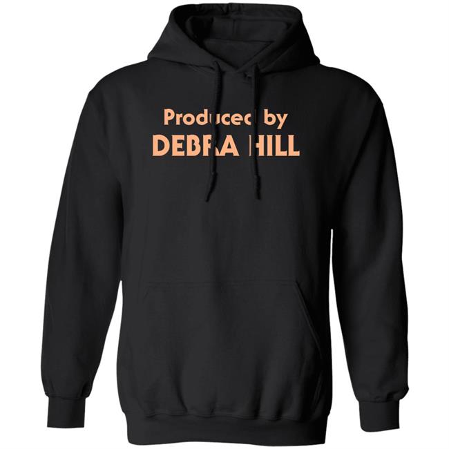 Ted Geoghegan Produced By Debra Hill Shirt Ted Geoghegan Produced By Debra Hill Shirt