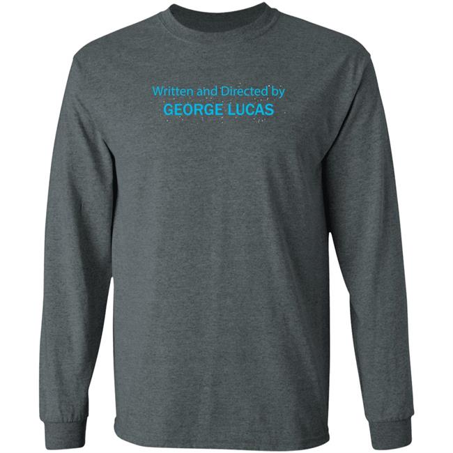 Written And Directed By George Lucas Shirt Triad Of The Force Written And Directed By George Lucas Shirt Triad Of The Force