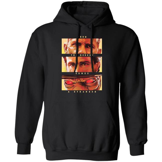 From The Desert Comes A Stranger Shirt The Book Of Boba Fett From The Desert Comes A Stranger Shirt The Book Of Boba Fett