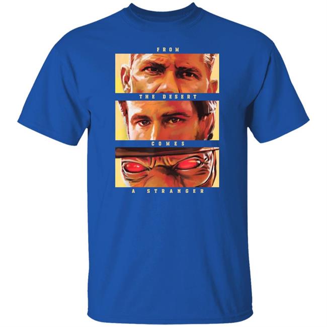 From The Desert Comes A Stranger Shirt The Book Of Boba Fett From The Desert Comes A Stranger Shirt The Book Of Boba Fett