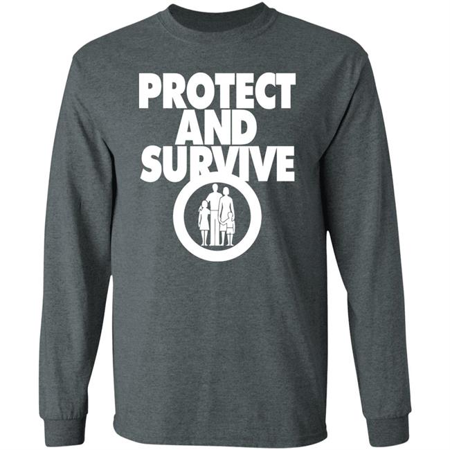 Protect And Survive Shirt Andy Dawson Protect And Survive Shirt Andy Dawson