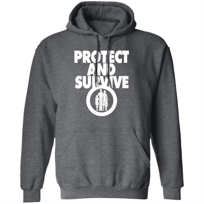 Protect And Survive Shirt Andy Dawson Protect And Survive Shirt Andy Dawson
