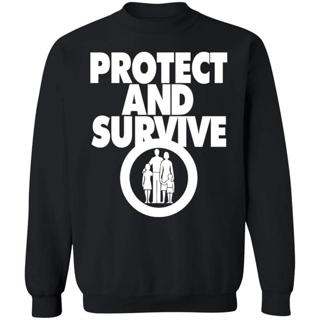 Protect And Survive Shirt Andy Dawson Protect And Survive Shirt Andy Dawson