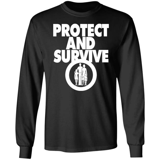 Protect And Survive Shirt Andy Dawson Protect And Survive Shirt Andy Dawson