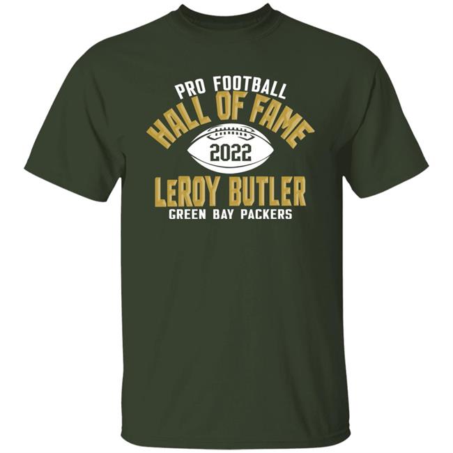 Pro Football Hall Of Fame 2022 Leroy Butler Green Bay Packers Shirt