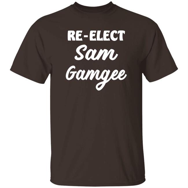 Re-Elect Sam Gamgee Shirt Erin J Kahn