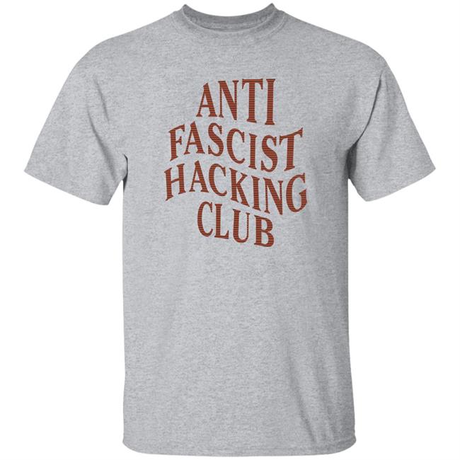 Katelyn Bowden Anti Fascist Hacking Club Shirt