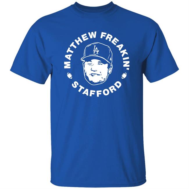 Matthew Freakin' Stafford Shirt Dan Orlovsky