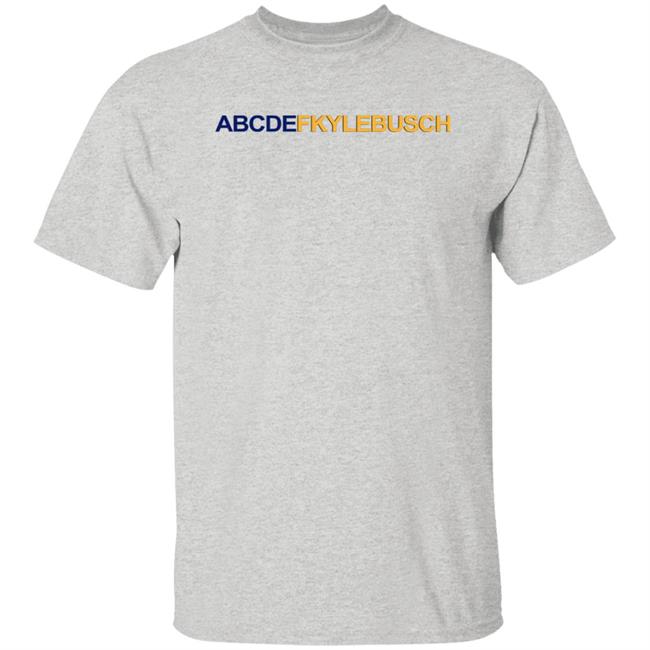 Abcdf Kyle Busch Shirt Abcdfkylebusch Shirt Hoodie Sweatshirt Abcdf Kyle Busch Shirt Abcdfkylebusch Shirt Hoodie Sweatshirt