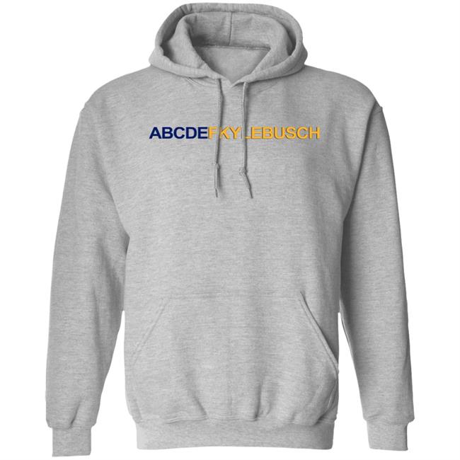 Abcdf Kyle Busch Shirt Abcdfkylebusch Shirt Hoodie Sweatshirt Abcdf Kyle Busch Shirt Abcdfkylebusch Shirt Hoodie Sweatshirt