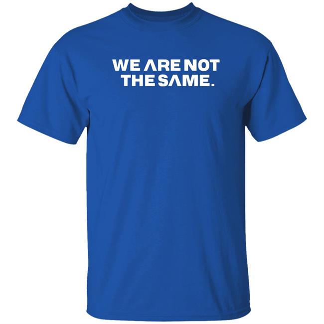 We Are Not The Same Hoodie Savg Athletic Merch Patriottakes We Are Not The Same Hoodie Savg Athletic Merch Patriottakes