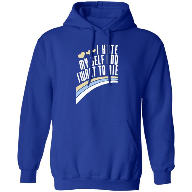 I Hate Myself And I Want To Die Shirt Damin Toell I Hate Myself And I Want To Die Shirt Damin Toell
