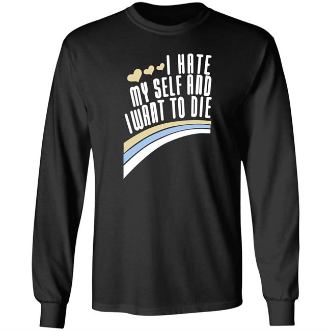 I Hate Myself And I Want To Die Shirt Damin Toell I Hate Myself And I Want To Die Shirt Damin Toell