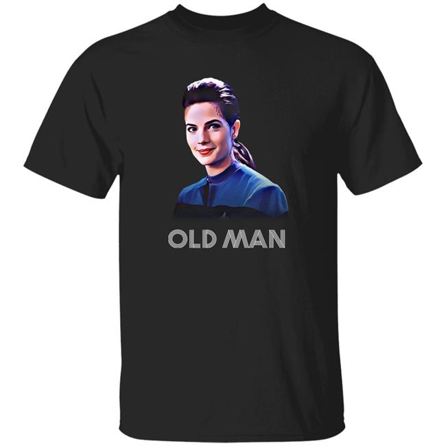 Jadzia Dax Old Man Shirt Bongwater