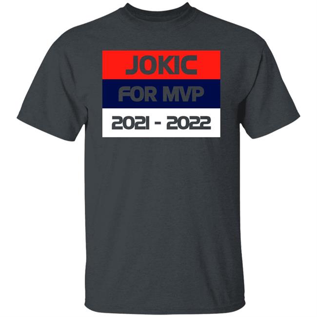 Jokic For Mvp 2021-2022 Shirt Fat Lever