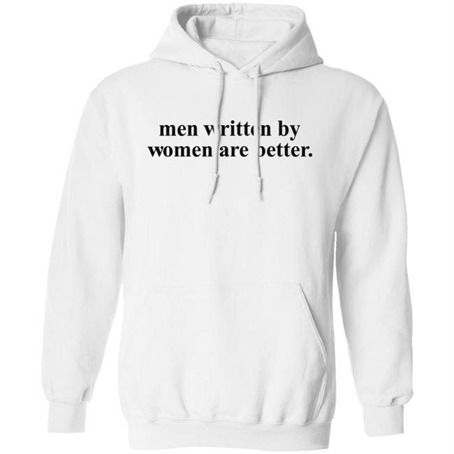 FanGirl Kingdom Store Men Written By Women Are Better Hoodie